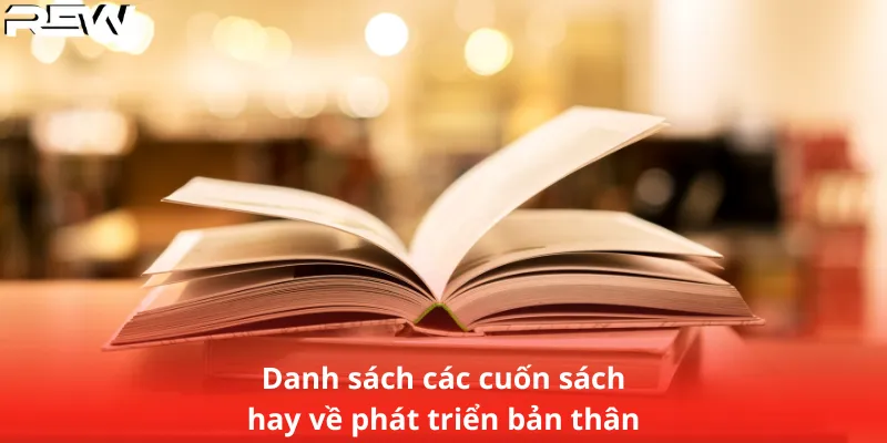 Danh sách các cuốn sách hay về phát triển bản thân